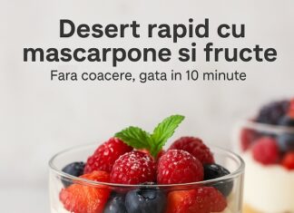 desert rapid cu mascarpone si fructe